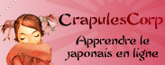 CrapulesCorp - Apprendre le japonais  : cours et dictionnaires